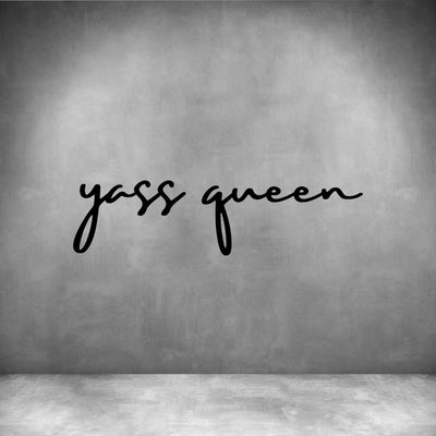 Yass Queen - Design11