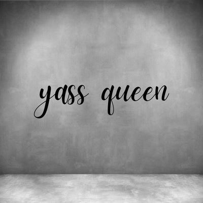 Yass Queen - Design11