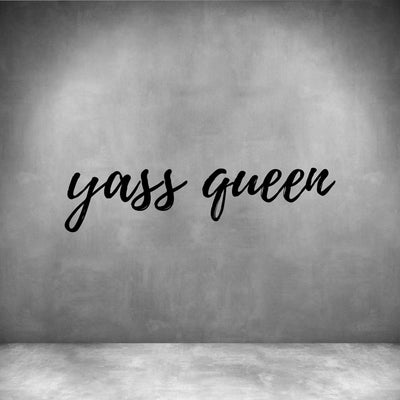 Yass Queen - Design11